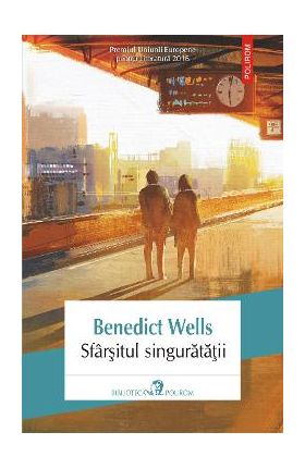 eBook Sfarsitul singuratatii - Benedict Wells