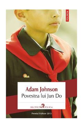 eBook Povestea lui Jun Do - Adam Johnson