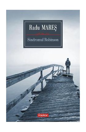 eBook Sindromul Robinson - Radu Mares