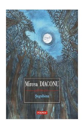 eBook Sugubina - Mircea Diaconu