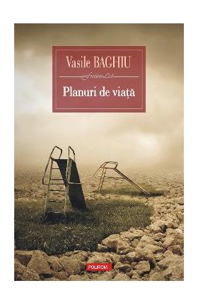 eBook Planuri de viata - Vasile Baghiu