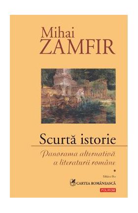 eBook Scurta istorie Panorama alternativa a literaturii romane - Mihai Zamfir