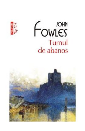 eBook Turnul de abanos - John Fowles