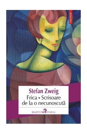 eBook Frica. Scrisoare de la o necunoscuta - Stefan Zweig