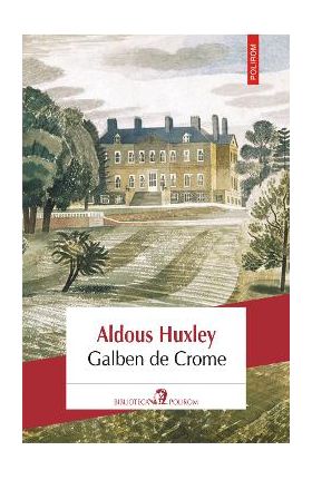 eBook Galben de Crome - Aldous Huxley
