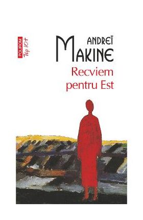 eBook Recviem pentru Est - Andrei Makine