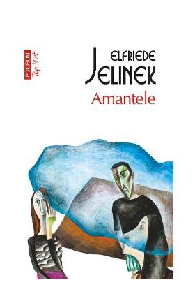 eBook Amantele - Elfriede Jelinek