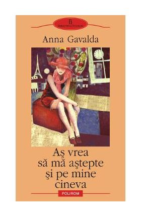 eBook As vrea sa ma astepte si pe mine cineva - Anna Gavalda