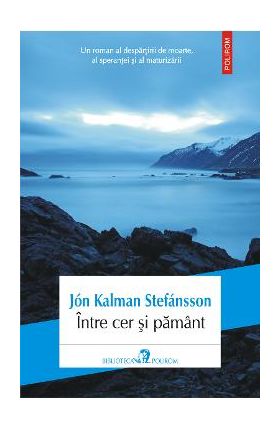 eBook Intre cer si pamant - Jon Kalman Stefansson