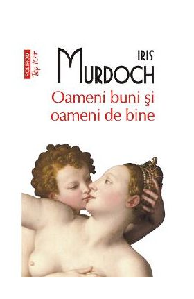 eBook Oameni buni si oameni de bine - Iris Murdoch