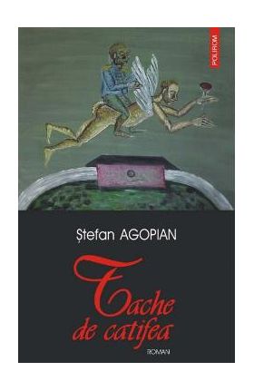 eBook Tache de catifea - Stefan Agopian