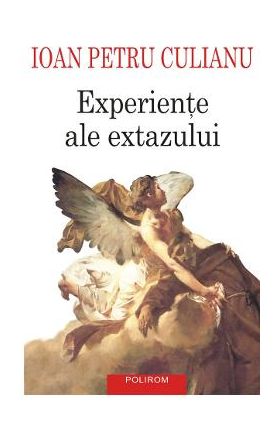 eBook Experiente ale extazului - Ioan Petru Culianu