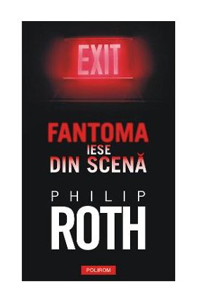 eBook Fantoma iese din scena - Philip Roth