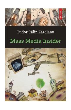 eBook Mass Media Insider - Tudor Calin Zarujanu