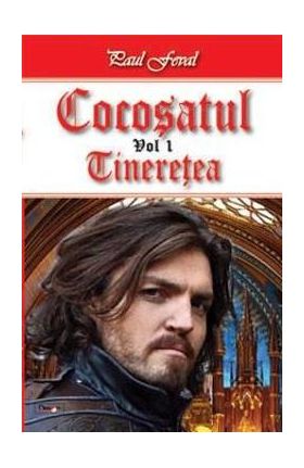 Cocosatul Vol. 1: Tineretea - Paul Feval