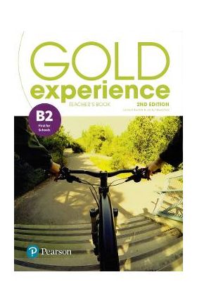 Gold Experience 2nd Edition B2 Teacher's Book - Lynda Edwards, Jacky Newbrook