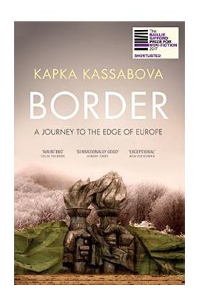 Border - Kassabova Kapka