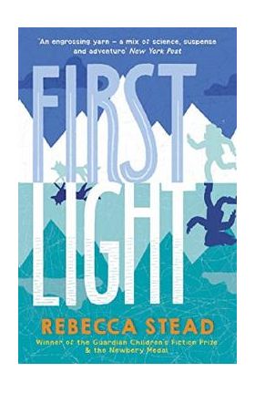 First Light - Rebecca Stead