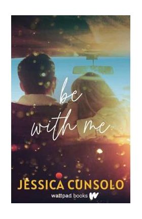 Be with Me - Jessica Cunsolo