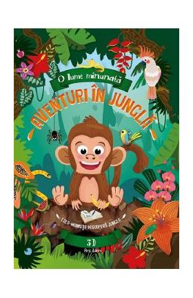 Aventuri in jungla. Lola. Maimuta descopera jungla 3D - Fiona Huisman