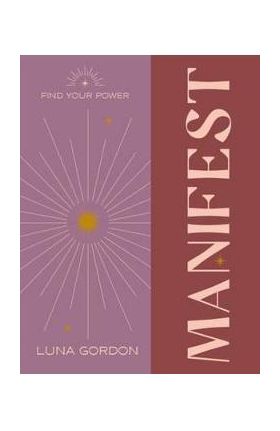Find Your Power: Manifest - Anoushka F. Churchill