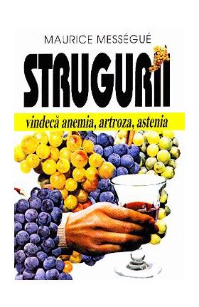 Strugurii - Maurice Messegue