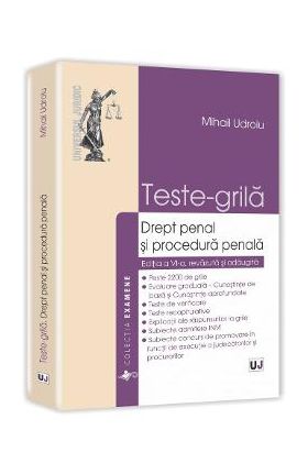 Teste-Grila Drept Penal Si Procedura Penala Ed.6 - Mihail Udroiu