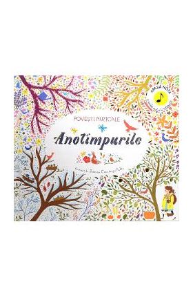 Povesti muzicale: Anotimpurile - Jessica Courtney-Tickle, Katie Cotton, Katy Flint