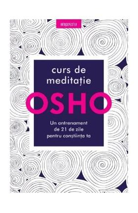 Curs de meditatie - Osho