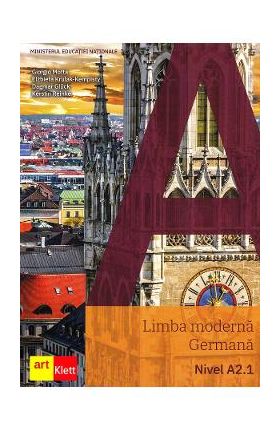 Limba moderna germana. Nivel A2.1 - Manual - Giorgio Motta, Elzbieta Krulak-Kempisty, Dagmar Gluck, Kerstin Reinke