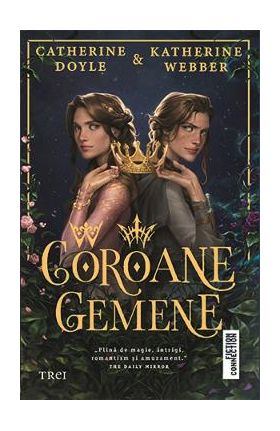 Coroane gemene - Catherine Doyle, Katherine Webber