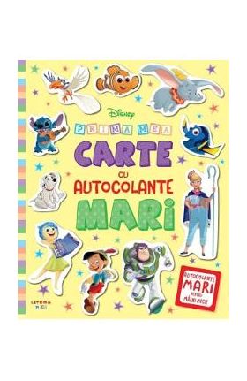 Disney. Prima mea carte cu autocolante mari