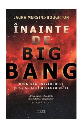 Inainte de Big Bang - Laura Mersini-Houghton
