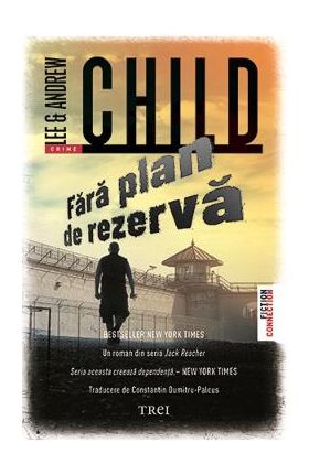 Fara plan de rezerva - Lee Child, Andrew Child