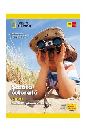 Scoala colorata - Clasa 1 - Caietul exploratorului istet - Marilena Nicolae, Andreea-Cristina Dumitrescu, Liana-Mihaela Ilincescu