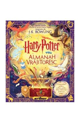 Harry Potter. Almanah Vrajitoresc - J. K. Rowling