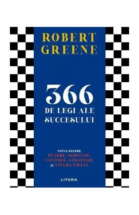 366 de legi ale succesului - Robert Greene