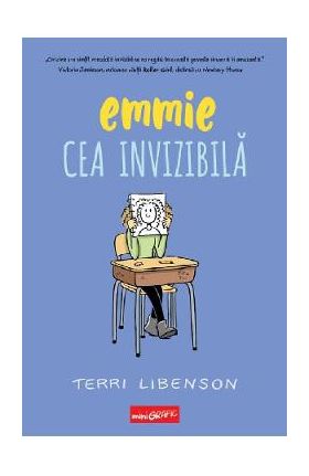 Emmie cea invizibila - Terri Libenson