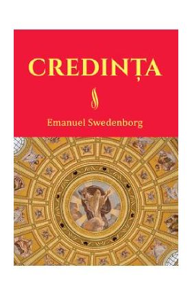 Credinta - Emanuel Swedenborg