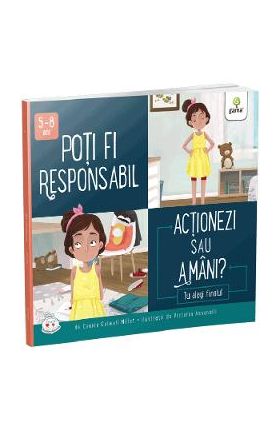 Poti fi responsabil. Actionezi sau amani? - Connie Colwell Miller