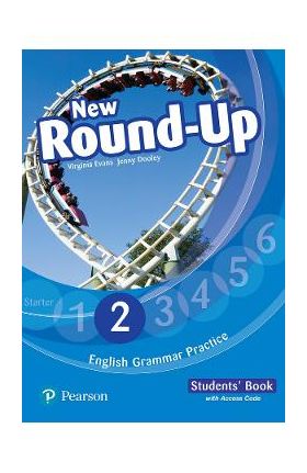 English Grammar Practice. New Round-Up - Clasa 2 - Caietul elevului - Virginia Evans, Jenny Dooley