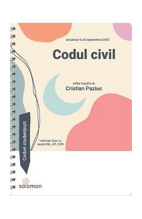 Codul civil Act. 20 septembrie 2023 Ed. Spiralata