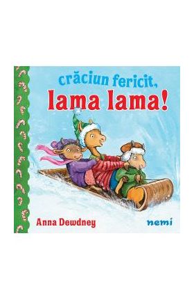 Craciun fericit, Lama Lama! - Anna Dewdney