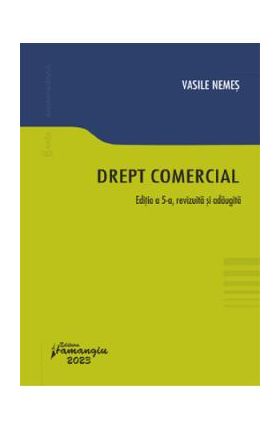 Drept comercial Ed.5 - Vasile Nemes