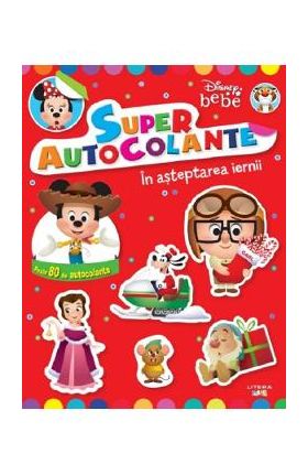 Disney Bebe. Superautocolante. In asteptarea iernii