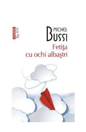 Fetita cu ochi albastri - Michel Bussi