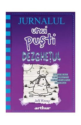 Jurnalul unui pusti Vol.13: Dezghetul - Jeff Kinney
