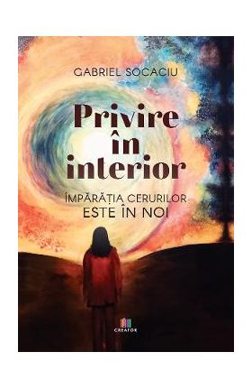 Privire in interior - Gabriel Socaciu