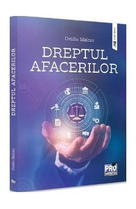 Dreptul afacerilor - Ovidiu Maican
