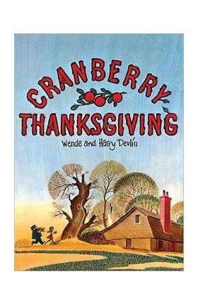 Cranberry Thanksgiving: Cranberryport - Wende Devlin, Harry Devlin